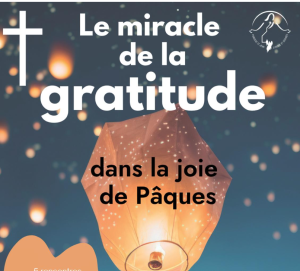 Le miracle de la gratitude